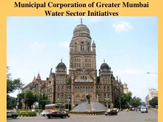 Municipal Corporation of Greater Mumbai Water Sector Initiatives