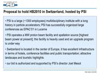 Proposal to hold HB2010 in Switzerland, hosted by PSI