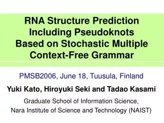 RNA Structure Prediction Including Pseudoknots Based on Stochastic Multiple Context-Free Grammar
