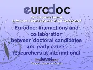 the European Council of Doctoral Candidates and Junior Researchers