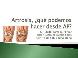 artrosis qu podemos hacer desde ap