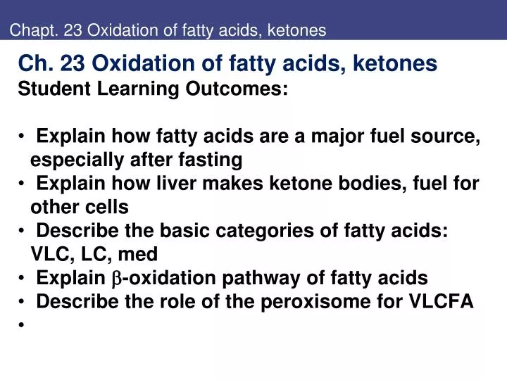chapt 23 oxidation of fatty acids ketones