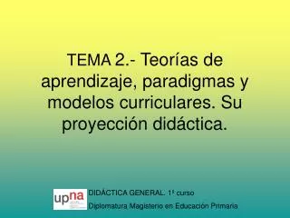 tema 2 teor as de aprendizaje paradigmas y modelos curriculares su proyecci n did ctica