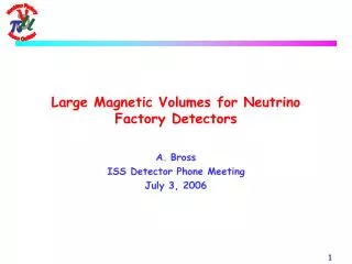 Large Magnetic Volumes for Neutrino Factory Detectors