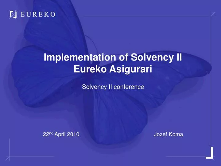 implementation of solvency ii eureko asigurari