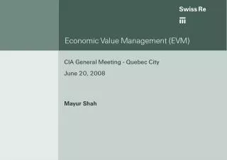 Economic Value Management (EVM)