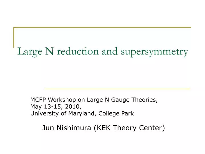 large n reduction and supersymmetry