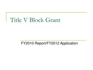 Title V Block Grant