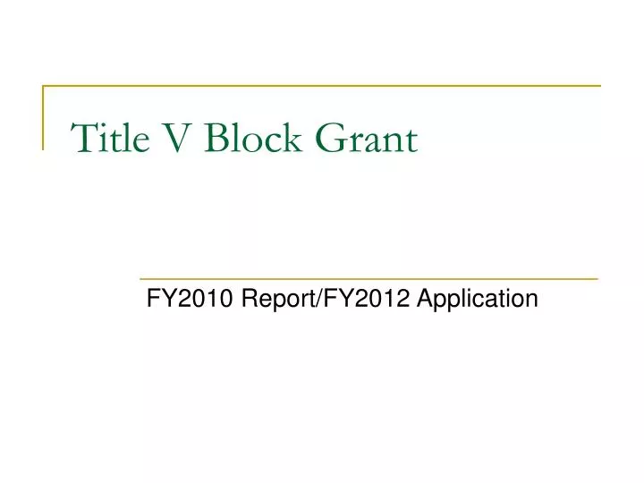 title v block grant