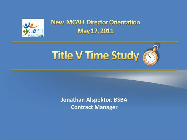 new mcah director orientation may 17 2011 title v time study