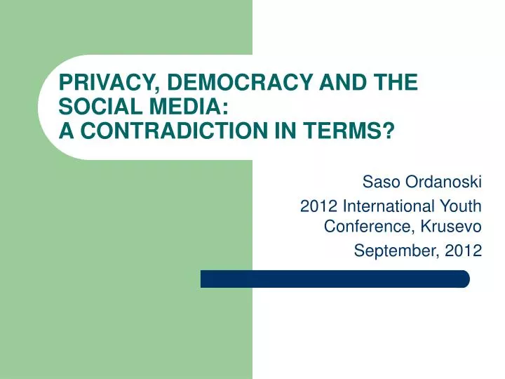 privacy democracy and the social media a contradiction in terms