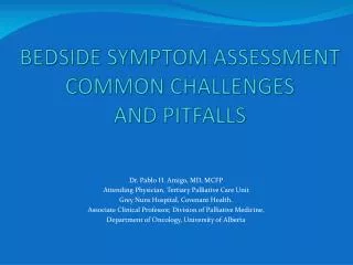 BEDSIDE SYMPTOM A SSESSMENT COMMON CHALLENGES AND PITFALLS