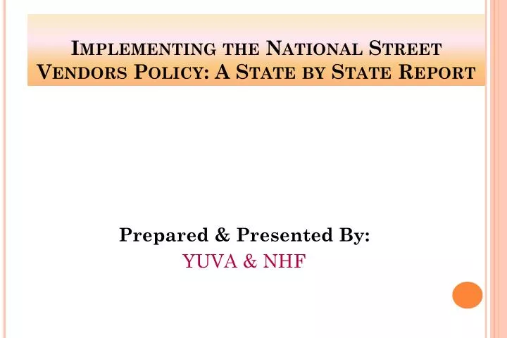 implementing the national street vendors policy a state by state report