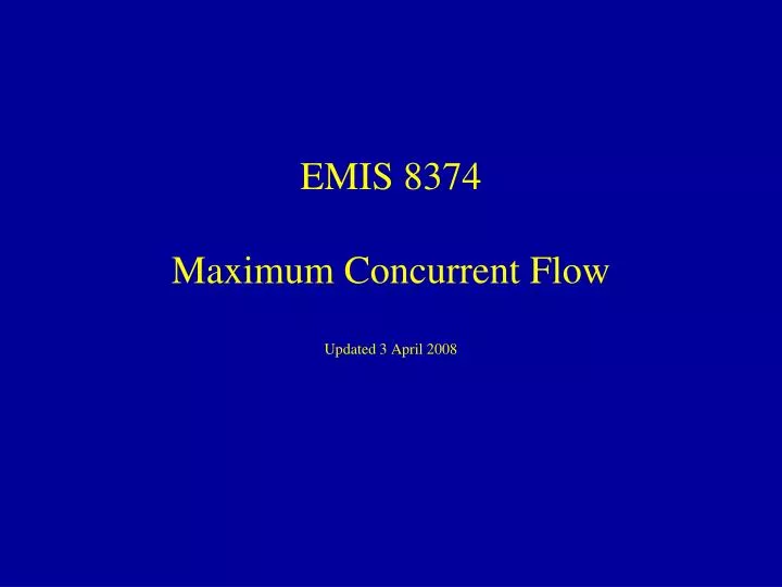 emis 8374 maximum concurrent flow updated 3 april 2008