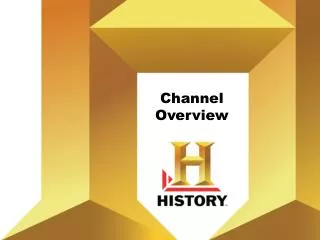 Channel Overview