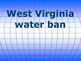 West Virginia water ban