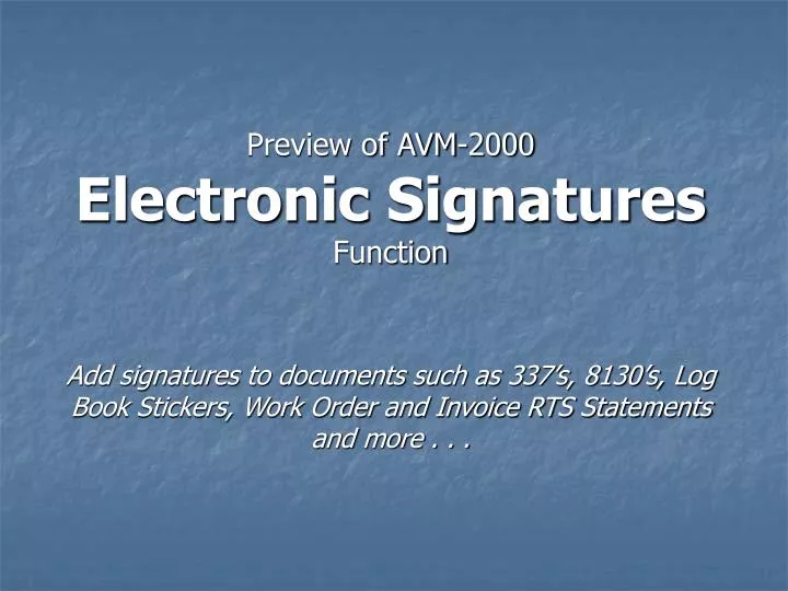 preview of avm 2000 electronic signatures function