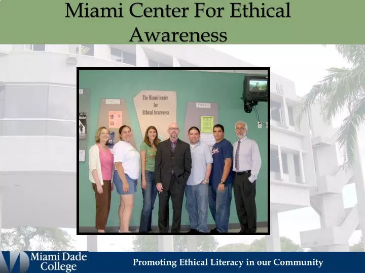 miami center for ethical awareness