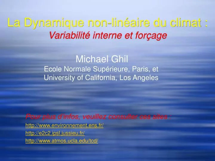 la dynamique non lin aire du climat variabilit interne et for age