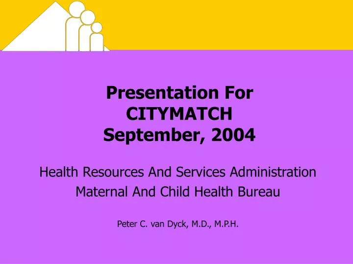 presentation for citymatch september 2004