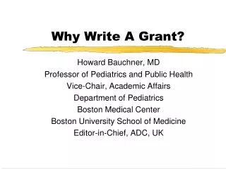 Why Write A Grant?