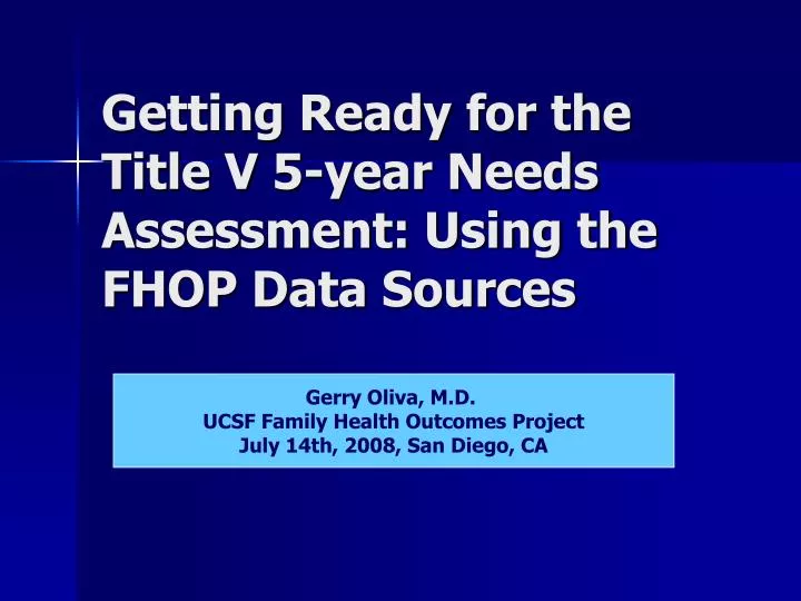 getting ready for the title v 5 year needs assessment using the fhop data sources
