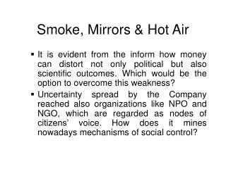 Smoke, Mirrors &amp; Hot Air