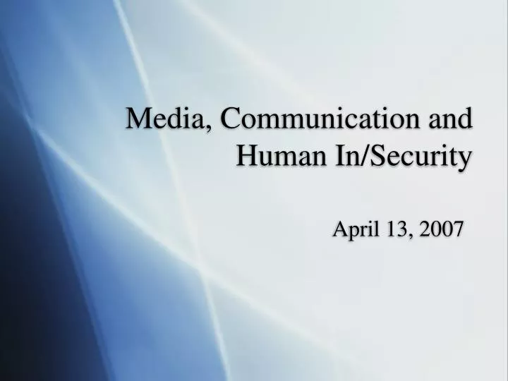 media communication and human in security