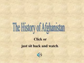 The History of Afghanistan