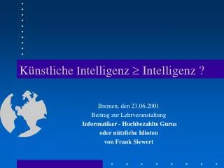 k nstliche i ntelligenz intelligenz