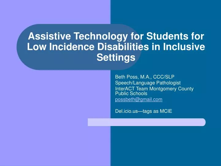 assistive technology for students for low incidence disabilities in inclusive settings