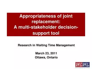 Appropriateness of joint replacement: A multi-stakeholder decision-support tool