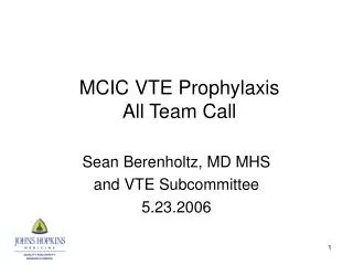 MCIC VTE Prophylaxis All Team Call