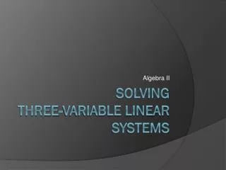 Solving three-variable linear systems