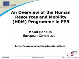 An Overview of the Human Resources and Mobility (HRM) Programme in FP6