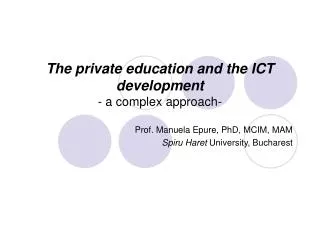 The private education and the ICT development - a complex approach-