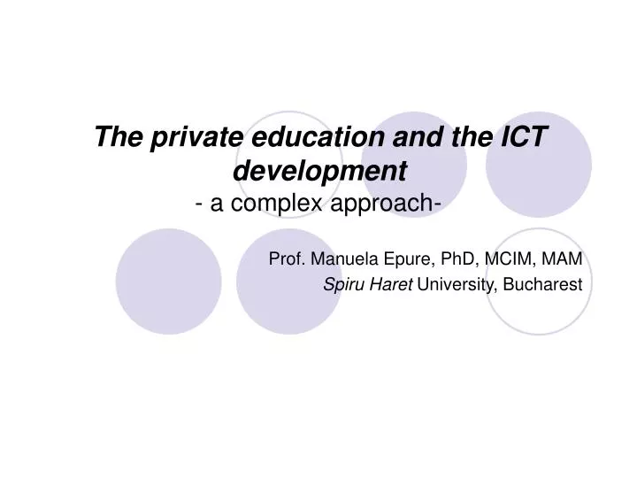 the private education and the ict development a complex approach