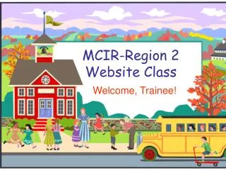 MCIR-Region 2 Website Class