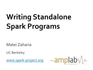 Writing Standalone Spark Programs