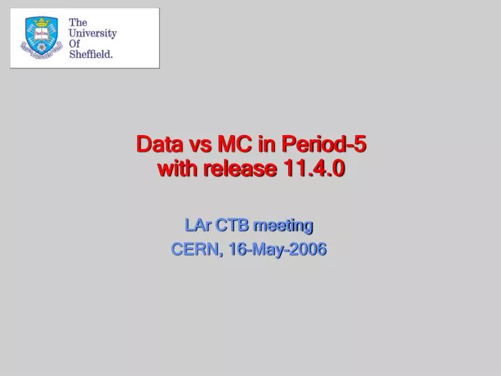data vs mc in period 5 with release 11 4 0
