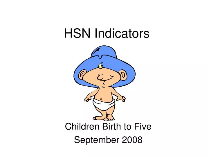 hsn indicators