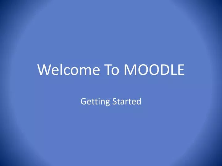 welcome to moodle