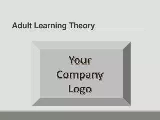 Adult Learning Theory