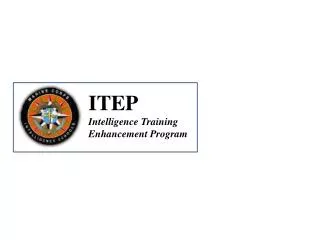 ITEP Intelligence Training Enhancement Program