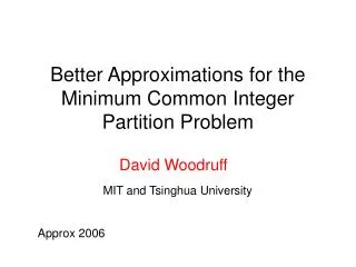 Better Approximations for the Minimum Common Integer Partition Problem