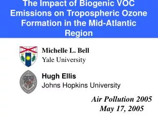 The Impact of Biogenic VOC Emissions on Tropospheric Ozone Formation in the Mid-Atlantic Region