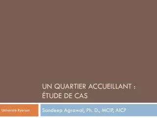 un quartier accueillant tude de cas