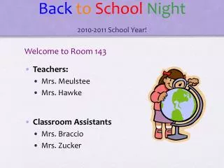 Back to School Night 2010-2011 School Year!