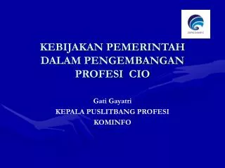 kebijakan pemerintah dalam pengembangan profesi cio