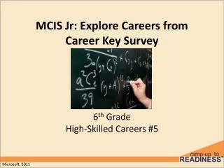 MCIS Jr : Explore Careers from Career Key Survey
